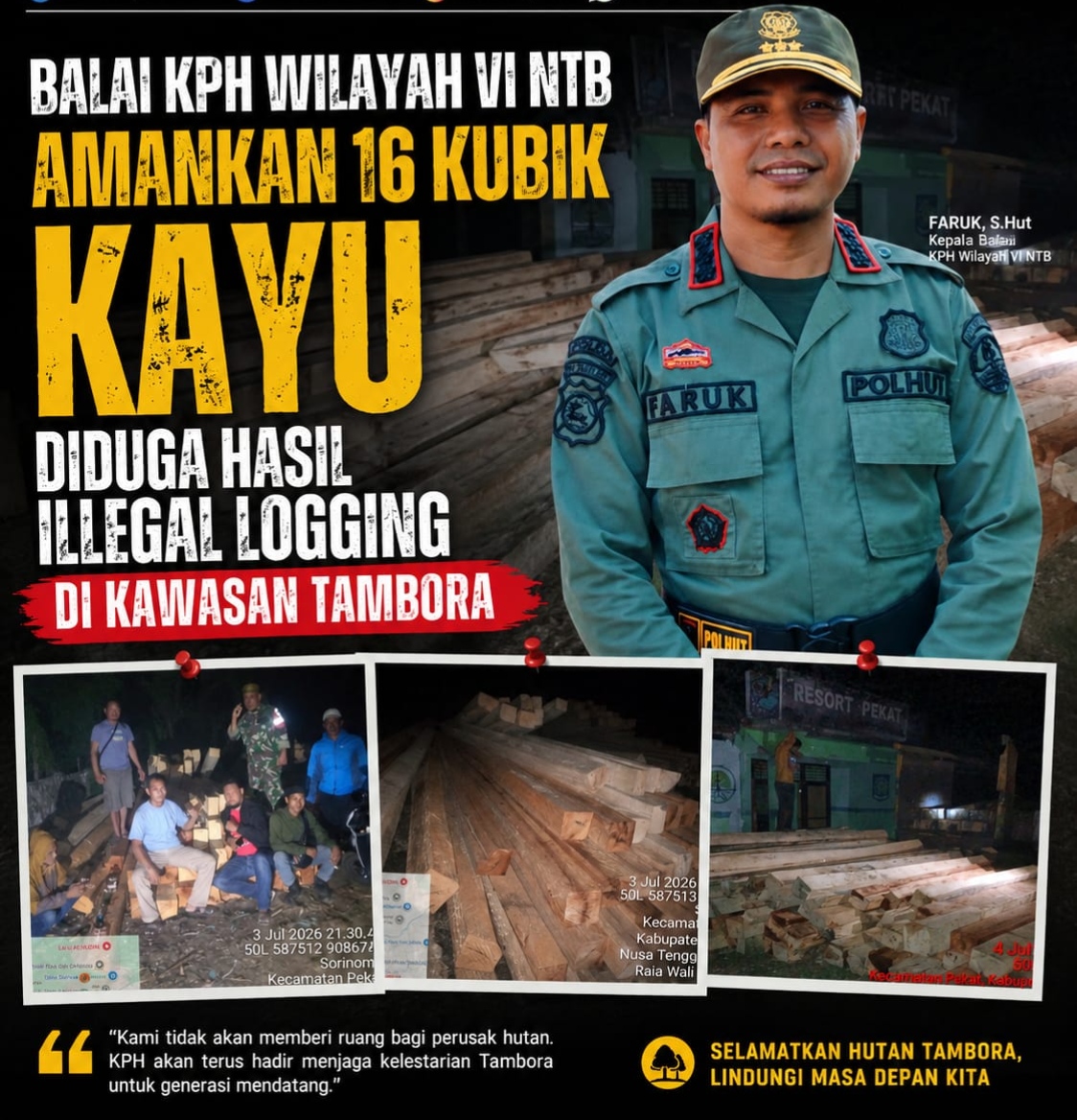 Balai KPH Wilayah VI NTB Amankan 16 Kubik Kayu Diduga Hasil Illegal Logging di Kawasan Tambora Sabtu, 04 Juli 2026.