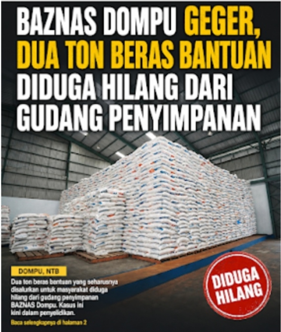 BAZNAS Dompu Geger, Dua Ton Beras Bantuan Diduga Hilang dari Gudang Penyimpanan Selasa 23Juni 2026.